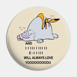 and will always love you Pin