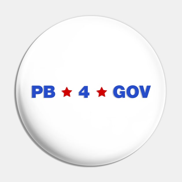 PB 4 GOV - Mr Peanut Butter For Governor Pin by KThad