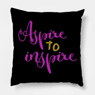 Aspire to Inspire - Naughty Girl Pillow