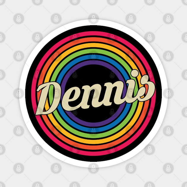 Dennis - Retro Rainbow Style Magnet by MaydenArt