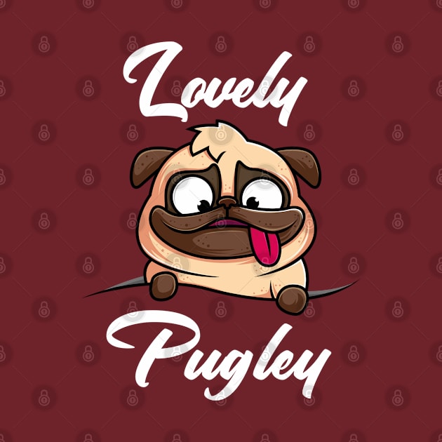 Lovely pugley, pug dog shirt by Totallytees55