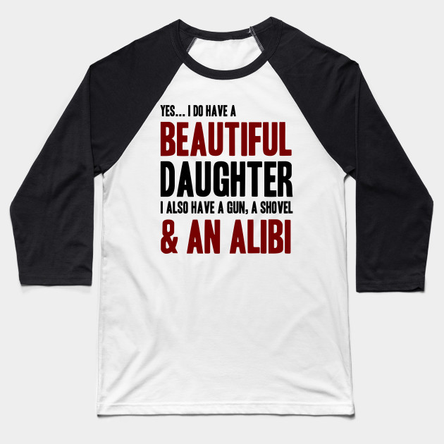 Funny Proud Dad Of A Beautiful Daughter Quote Father And