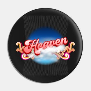 Heaven - House Music Anthem FanArt Pin