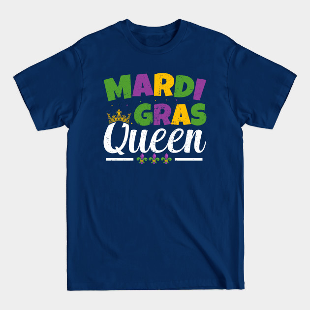 Disover Mardi Gras Queen - Parade Fleur-De-Lis New Orleans Nola - New Orleans Nola Gift - T-Shirt