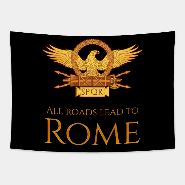 All Roads Lead To Rome Tapestry by Styr Designs