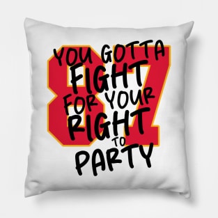 Right to Party Pillow