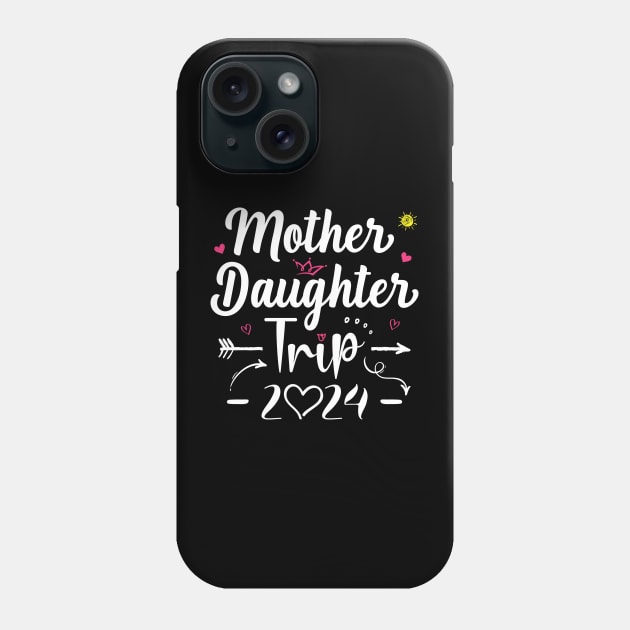 Mother Daughter Trip 2024 Shirt Weekend Vacation Lovers Road Phone Case by Sowrav