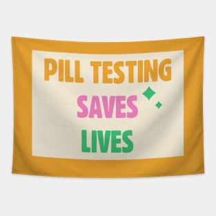 Pill Testing Saves Lives - Harm Reduction Tapestry