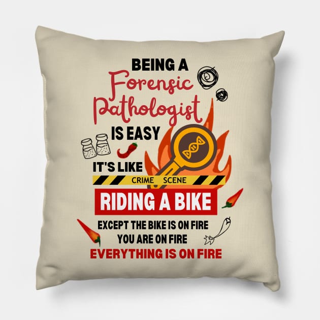 Funny Forensic Pathologist at the Crime Scene Joke Pillow by Mochabonk