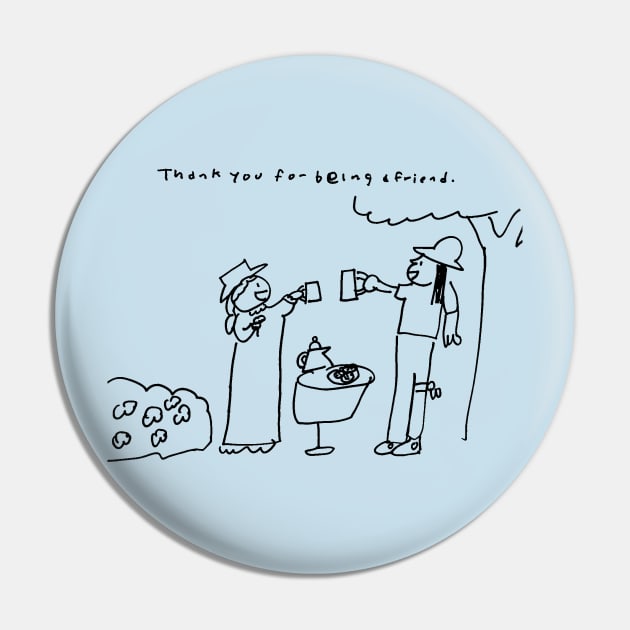 Thank you for being a friend Pin by 6630 Productions