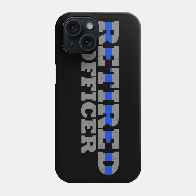 Retired Police Officer Thin Blue Line Phone Case by bluelinemotivation