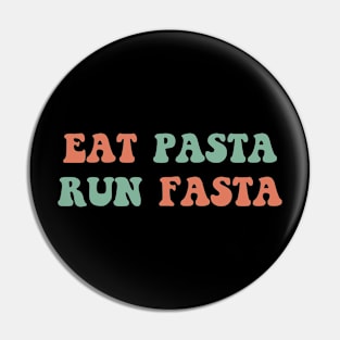 eat pasta run fasta Pin