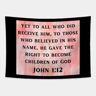 Bible Verse John 1:12 Tapestry