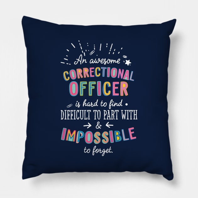 An awesome Correctional Officer Gift Idea - Impossible to Forget Quote Pillow by BetterManufaktur