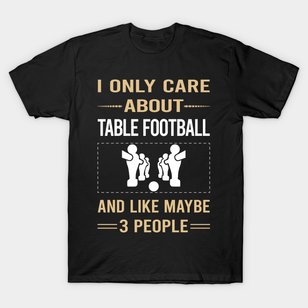 Discover Funny 3 People Table Football Soccer Foosball - Table Football - T-Shirt