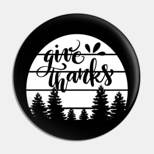 Give Thinks Pin