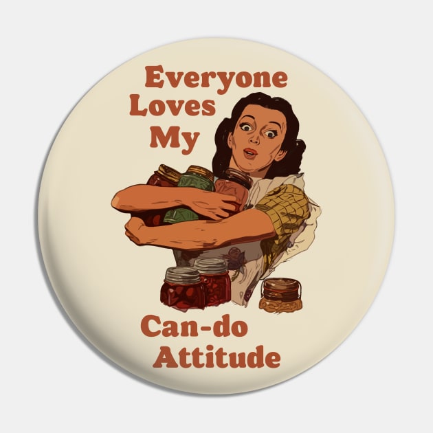 Can-do Attitude Pin by thedesigngarden