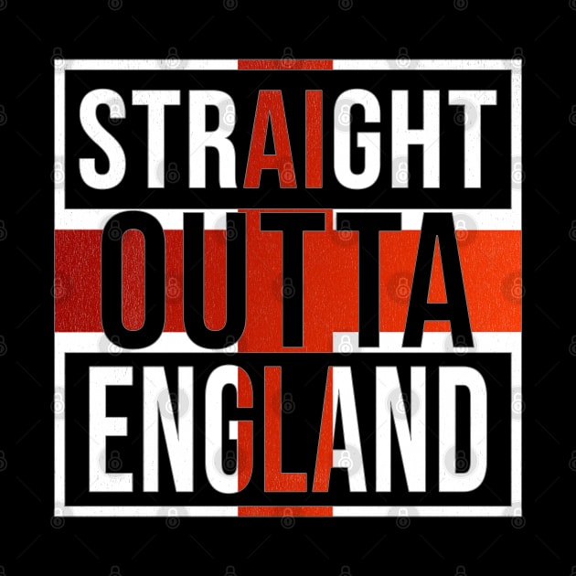 Straight Outta England - Gift for  From England in English St Georges Flag,David Cameron,theresa may,tony blair, by Country Flags