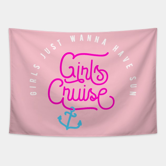 Girls Cruise - Girls just wanna have sun funny Tapestry by emmjott