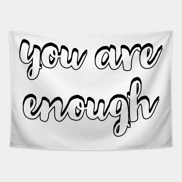 you are enough Tapestry by InspireMe