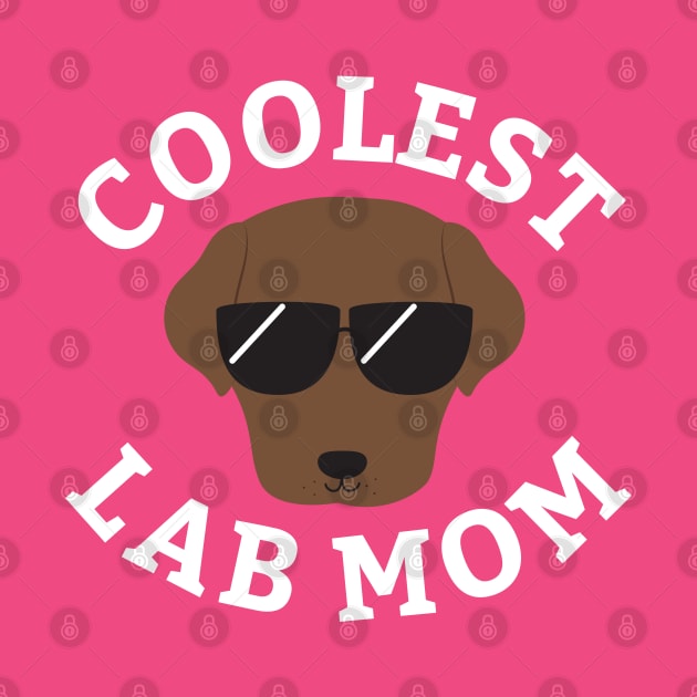 Coolest Choco Lab Mom by cartoonbeing