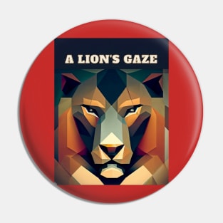 A Lion's Gaze Pin