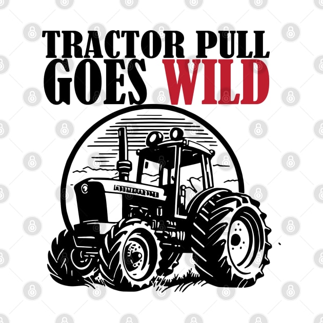 Tractor Pull Goes Wild by wiswisna