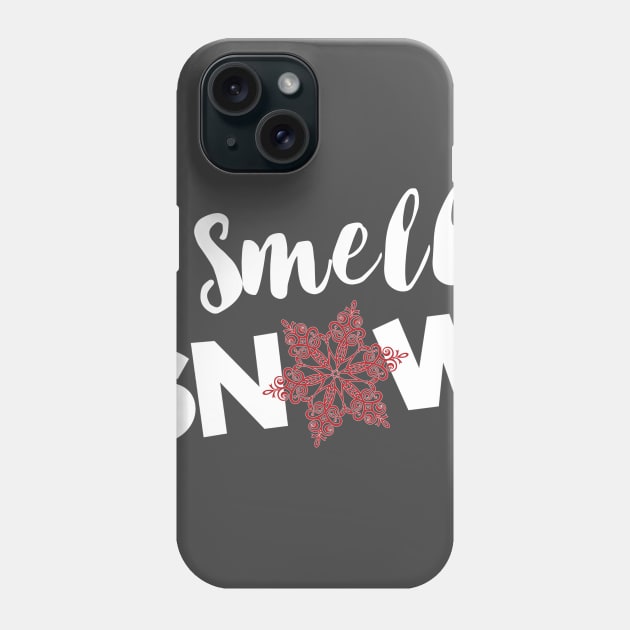 I Smell Snow Phone Case by roamfree