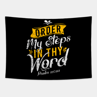 Order My Steps In Thy Word Tapestry