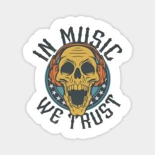 in Music We Trust Magnet
