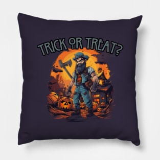 Trick or treat? lumberjack, halloween Pillow
