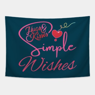 HUGS AND KISSES - SIMPLE WISHES Tapestry