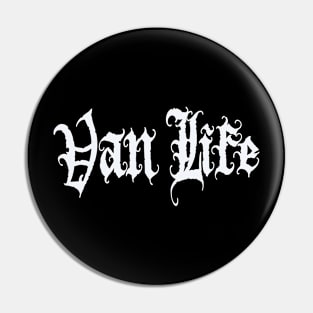 Gothic Van Life Pin