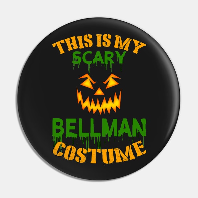 This Is My Scary Bellman Costume Pin by jeaniecheryll