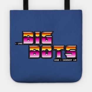 I Like Big Bots Tote