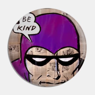 Be kind Pin