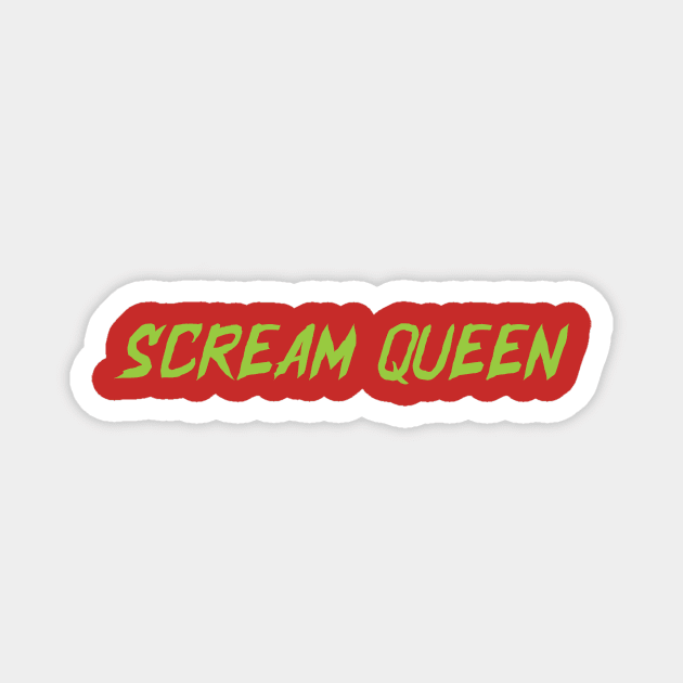 Scream Queen - Neon Green - Halloween Tee Magnet by hypergrid