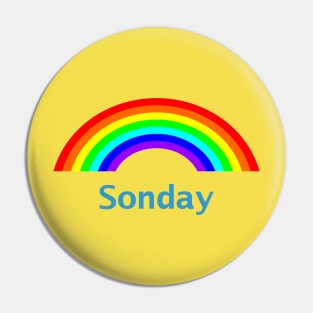 Sonday Rainbow for a Son Pin