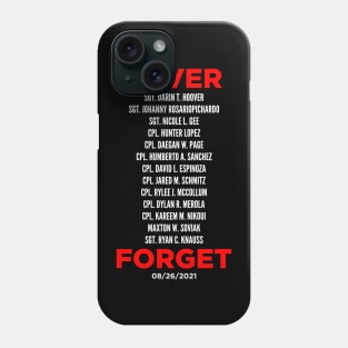 Never Forget 13 Fallen Soldiers Phone Case