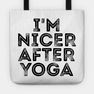 I'm Nicer After Yoga Funny Om Tee Shirt Tote