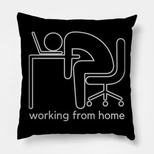 WORKING FROM HOME Pillow