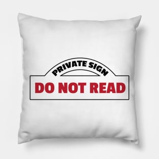Do Not Read Pillow