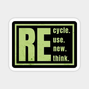 Recycle Reuse Renew Rethink Crisis Environmental Activism Magnet