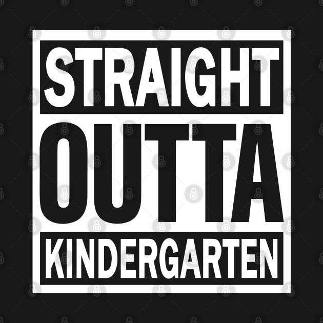 Disover Straight Outta Kindergarten Graduation School Gift - Straight Outta Kindergarten - T-Shirt