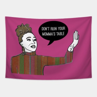 Your Momma's Table Tapestry