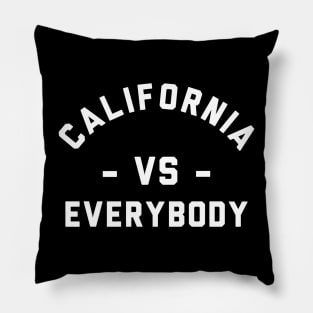 California Vs Evrybody Pillow