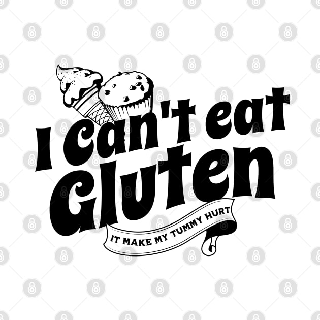 I Cant Eat Gluten by PlayfulPrints