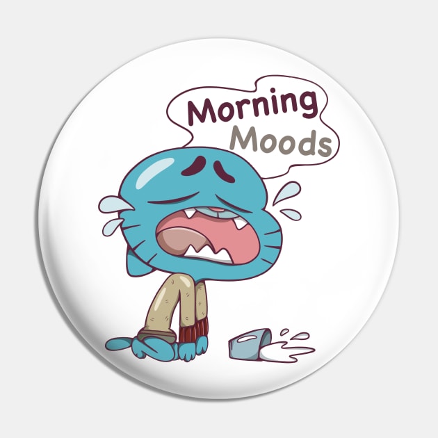 Morning Moods Gumball The Amazing world of Gumball Pin by resdesign
