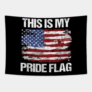 This Is My Pride Flag Vintage American 4th of July Patriotic Tapestry