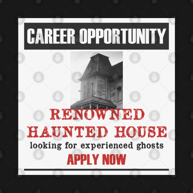 Haunted House Job Ad by TenomonMalke